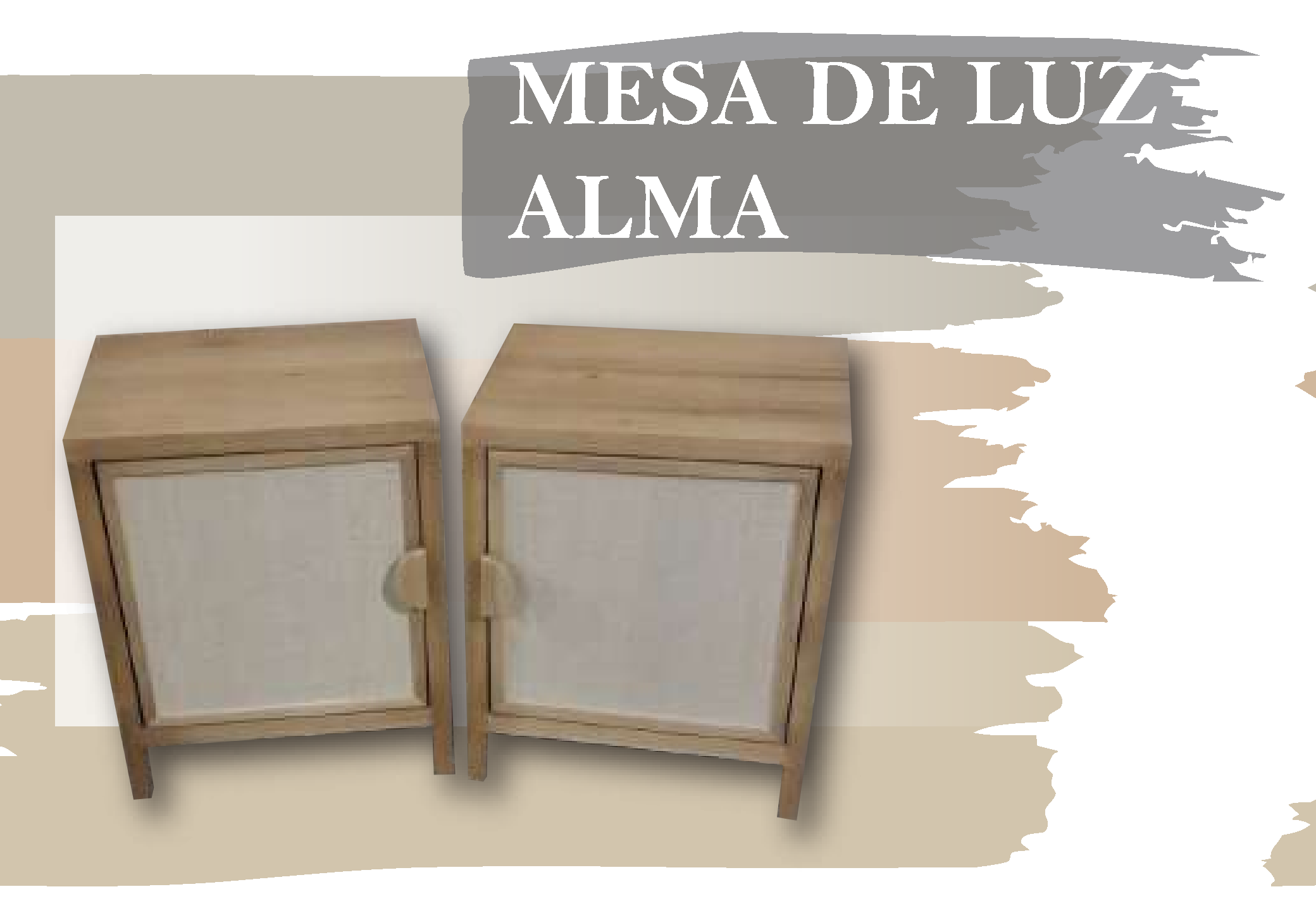 MESA DE LUZ ALMA - Med.: 60x40x50 (x PAR)