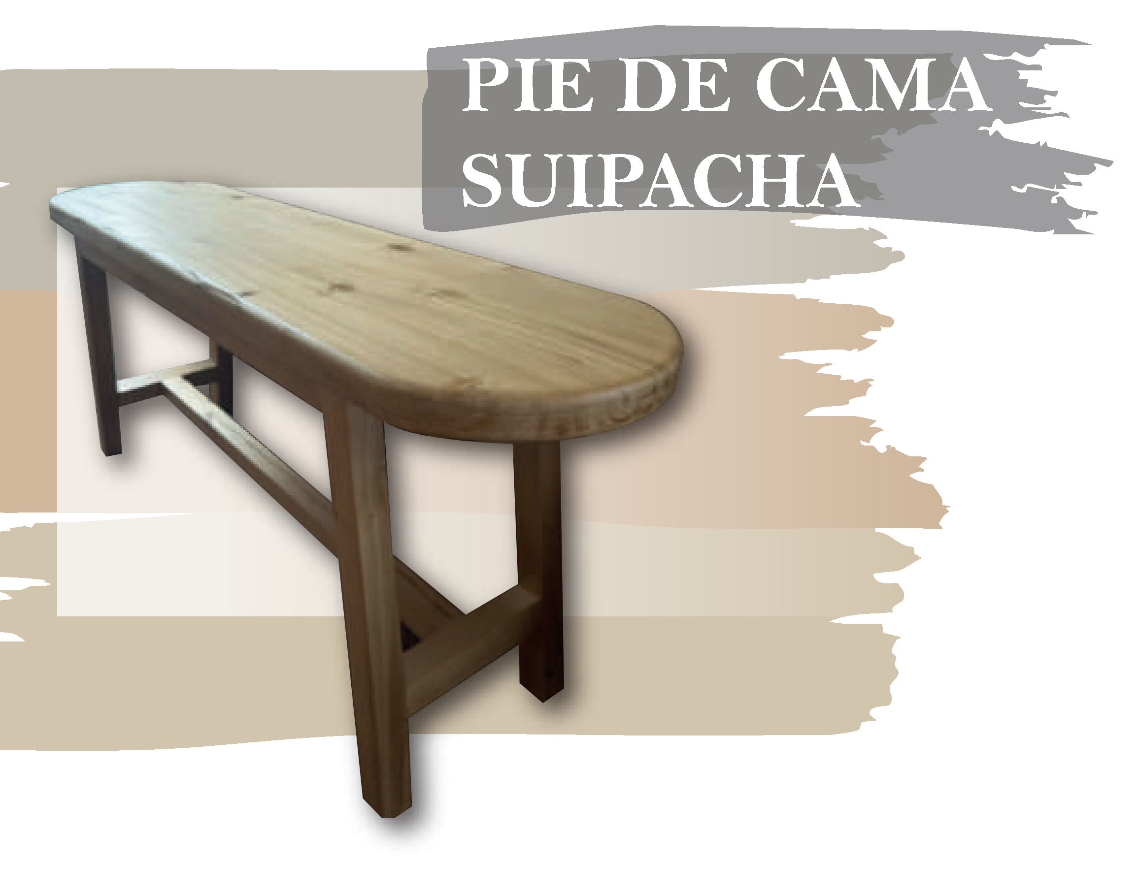 PIE DE CAMA SUIPACHA - Med.: 100x30x45