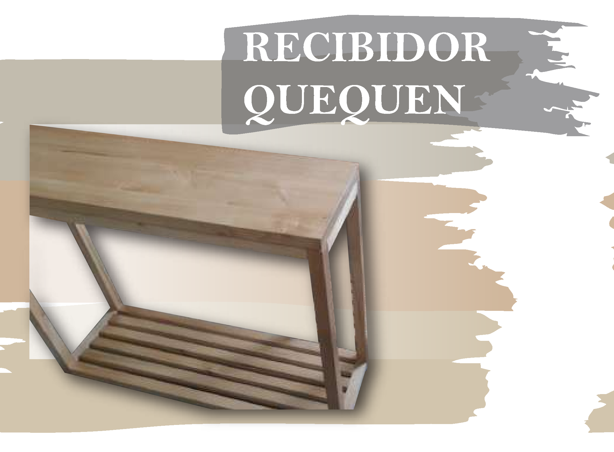 RECIBIDOR QUEQUÈN - Med.: 100x30x80