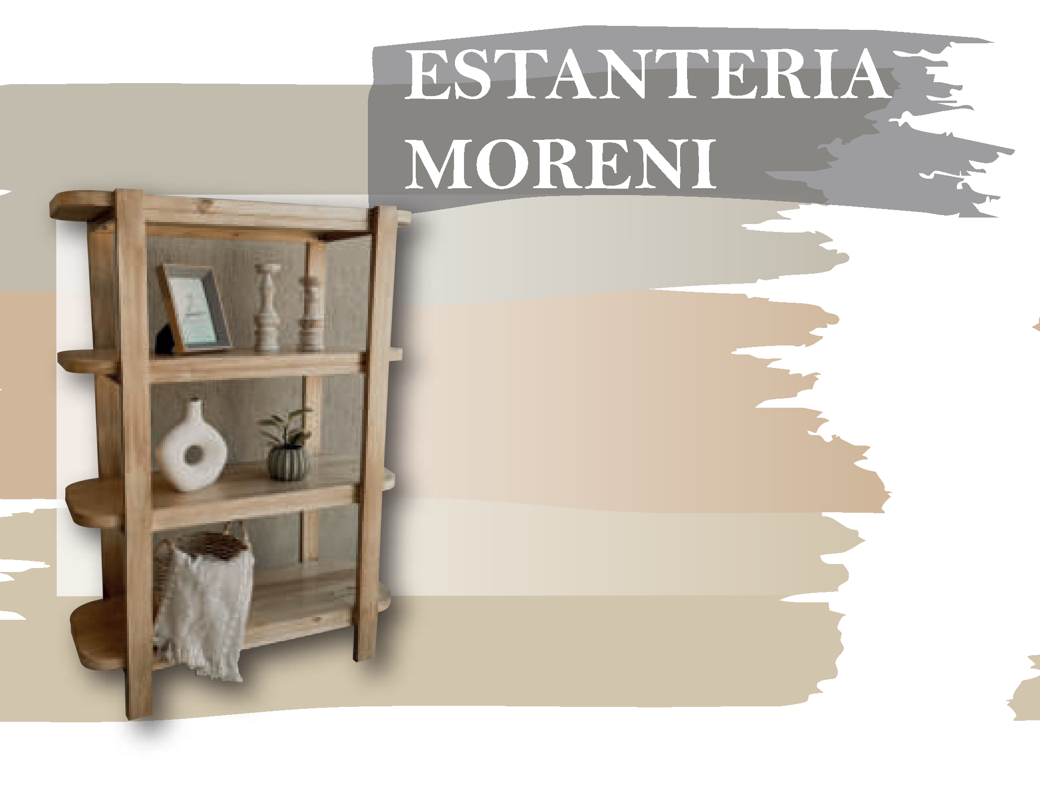 ESTANTERIA MORENI - Med.: 120x35x100 (1")